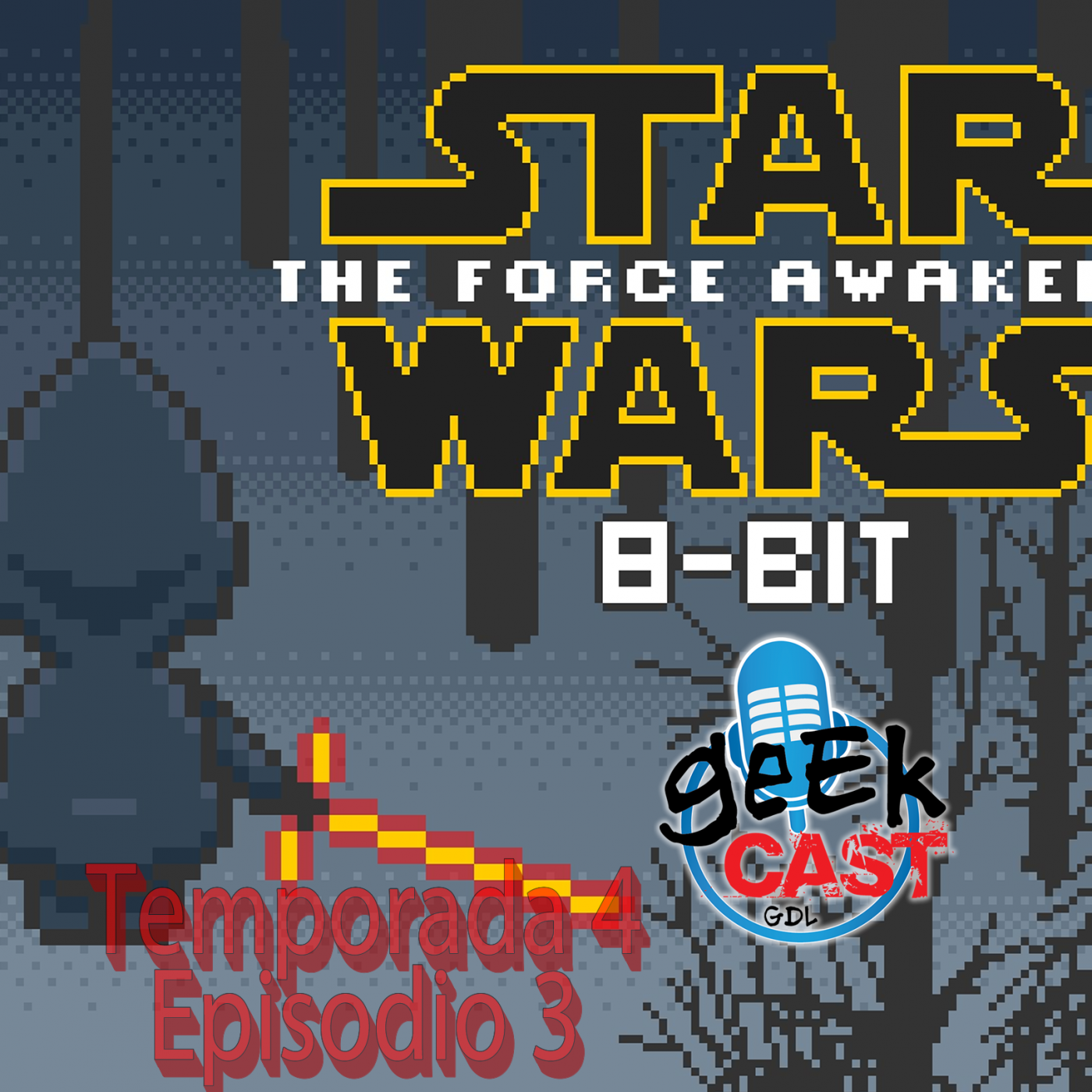 New Hope - Geekcastgdl Temporada 4 Episodio 3
